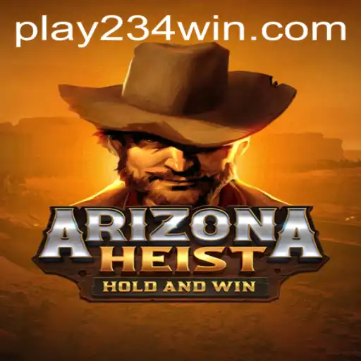 ArizonaHeist: Dive into the Thrills of the Desert's Most Exciting Game